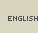 ENGLISH